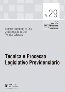Coleção Prática Previdenciária - Técnica e Processo Legislativo Previdenciário (2016) é bom? Vale a pena?