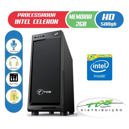 Computador TOB Life com Intel Celeron J1800 HD 500GB 2GB de Memória Gabinete Preto é bom? Vale a pena?