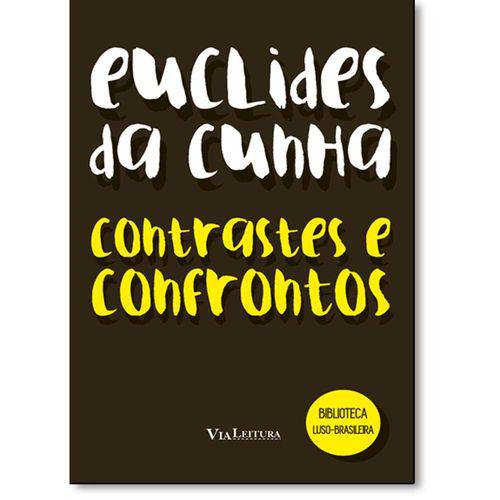 Contrastes e Confrontos - Biblioteca Luso-Brasileira é bom? Vale a pena?