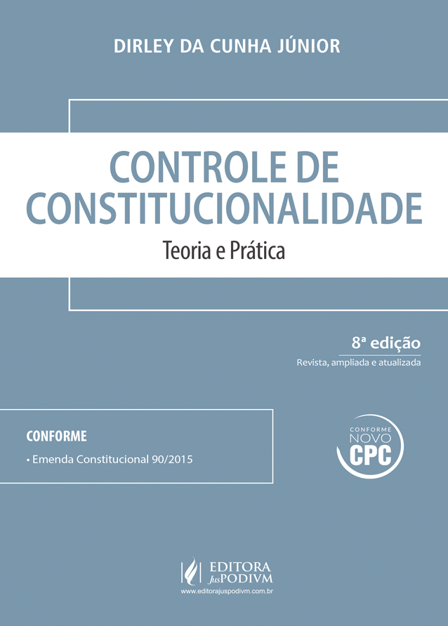 Controle de Constitucionalidade - Teoria e Prática (2016) Conforme NOVO CPC é bom? Vale a pena?