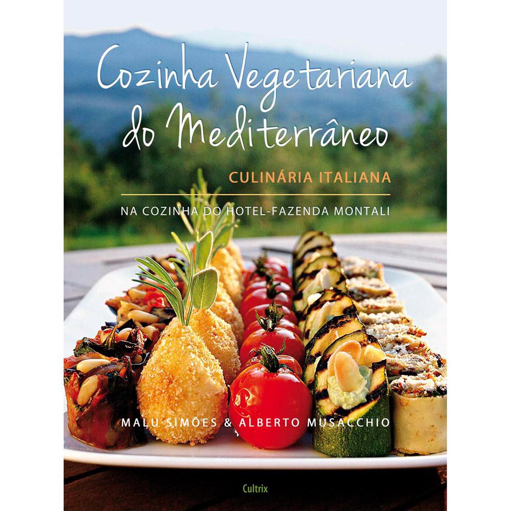 Cozinha Vegetariana do Mediterrâneo - Na Cozinha do Hotel-Fazenda Montali é bom? Vale a pena?