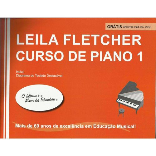 Curso de Piano Leila Fletcher Volume 1 Leila Fletcher é bom? Vale a pena?
