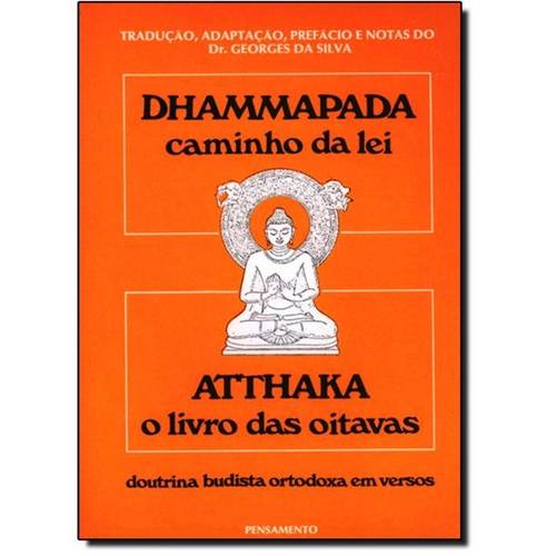 Dhammapada Atthaka é bom? Vale a pena?