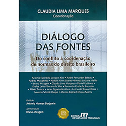 Diálogo das Fontes: do Conflito à Coordenação de Normas do Direito Brasileiro é bom? Vale a pena?