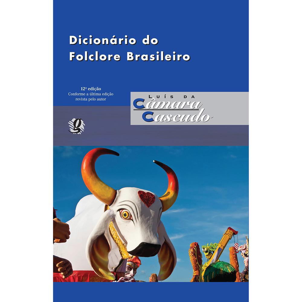 Dicionário do Folclore Brasileiro é bom? Vale a pena?