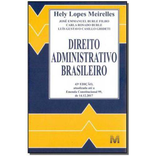 Direito Administrativo Brasileiro - 43Ed/18 é bom? Vale a pena?
