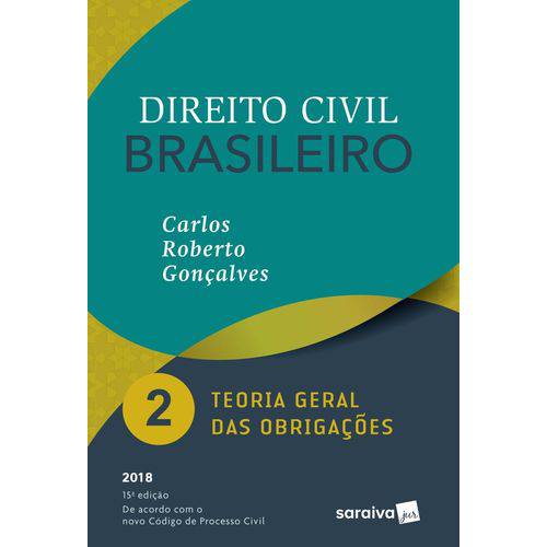 Direito Civil Brasileiro - Vol. 2 - Teoria Geral das Obrigações - 15ª Ed. 2018 é bom? Vale a pena?