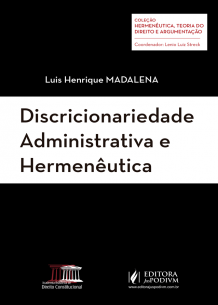 Discricionariedade Administrativa e Hermenêutica (2016) é bom? Vale a pena?