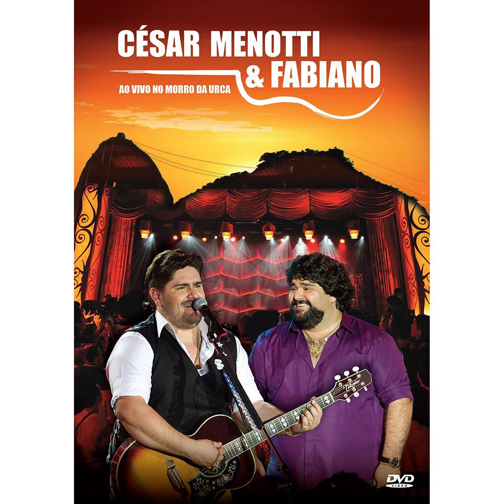 DVD César Menotti & Fabiano - Ao Vivo no Morro da Urca é bom? Vale a pena?