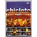 DVD Chiclete Com Banana - Chiclete na Caixa Banana no Cacho (Ao Vivo) é bom? Vale a pena?