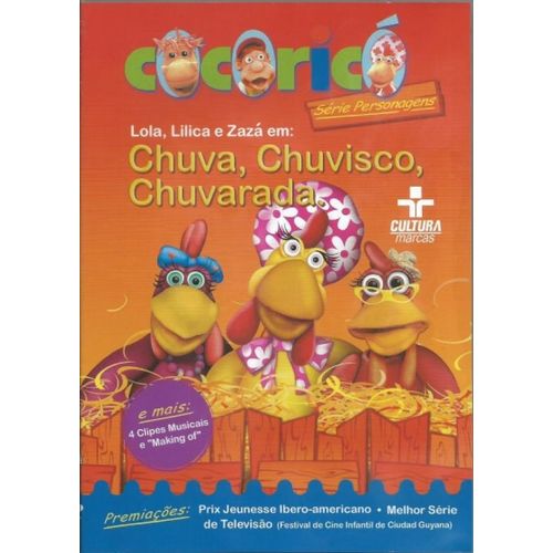 Dvd Cocoricó - Lola, Lilica e Zaza em - Chuva, Chuvisco, Chuvarada é bom? Vale a pena?