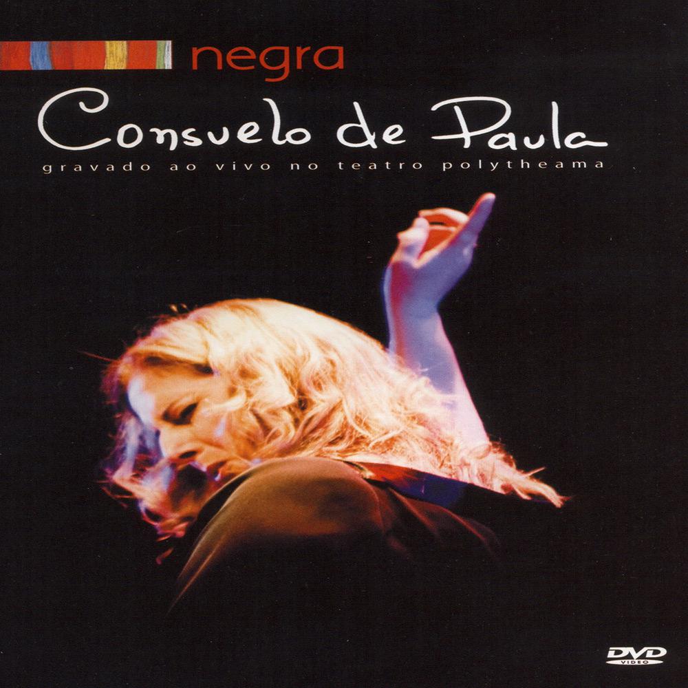 Dvd - Consuelo de Paula - Negra é bom? Vale a pena?