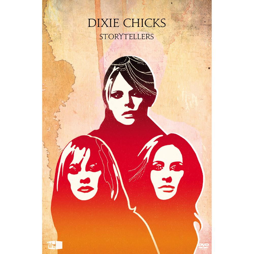 DVD Dixie Chicks - VH1 Storytellers: Dixie Chicks é bom? Vale a pena?