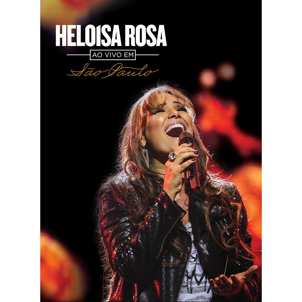 DVD - Heloisa Rosa - Ao Vivo em São Paulo é bom? Vale a pena?
