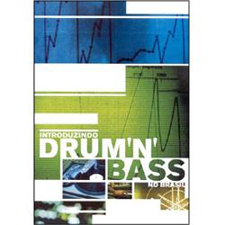 DVD Introduzindo Drum'n' Bass no Brasil é bom? Vale a pena?