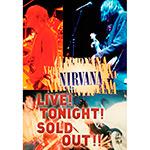 DVD Nirvana Live - Tonight Sold Out é bom? Vale a pena?