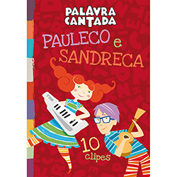 DVD - Pauleco e Sandreca: 10 Clipes é bom? Vale a pena?