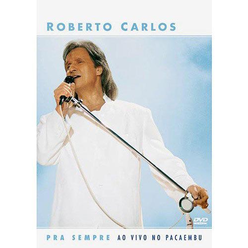 DVD Roberto Carlos - Pra Sempre: Ao Vivo no Pacaembú é bom? Vale a pena?