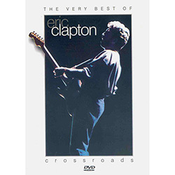 DVD - The Very Best Of Eric Clapton: Crossroads é bom? Vale a pena?
