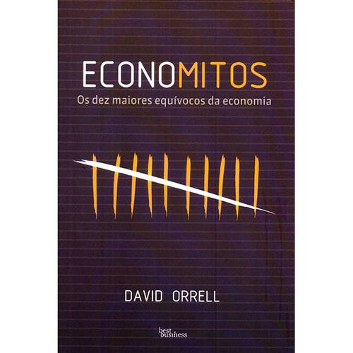 Economitos: os Dez Maiores Equívocos da Economia é bom? Vale a pena?