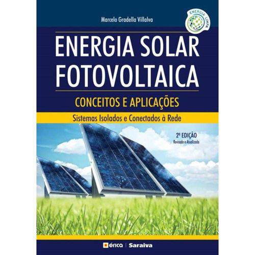 Energia Solar Fotovoltaica - 2ª Ed é bom? Vale a pena?