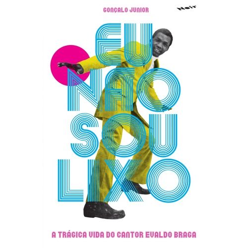 Eu não Sou Lixo: a Trágica Vida do Cantor Evaldo Braga é bom? Vale a pena?
