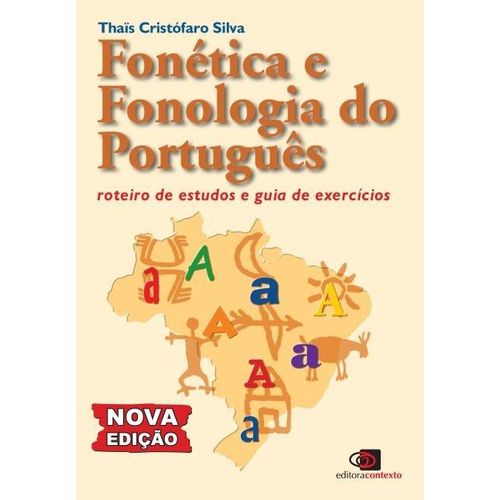 Fonética e Fonologia do Português - 11ª Ed. 2017 é bom? Vale a pena?