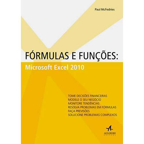 Fórmulas e Funções: Microsoft Excel 2010 é bom? Vale a pena?