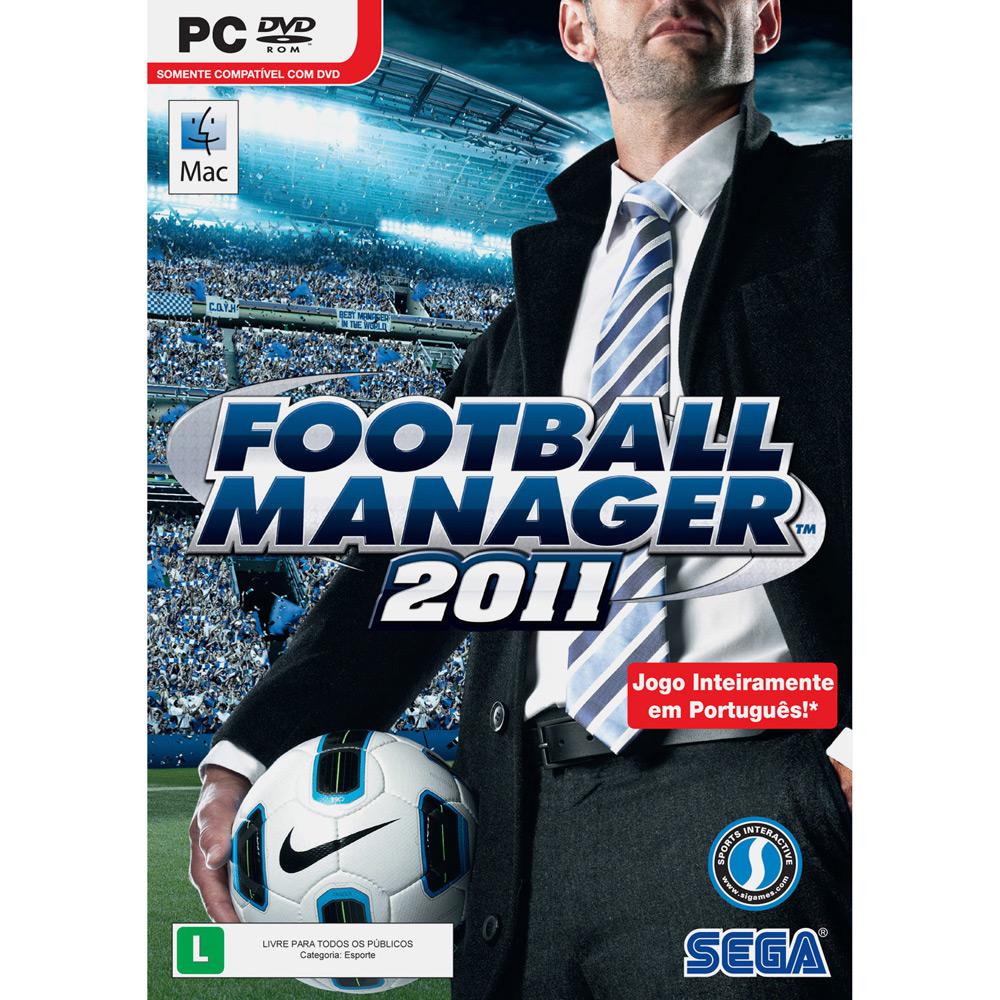 Game Football Manager 2011 - PC é bom? Vale a pena?