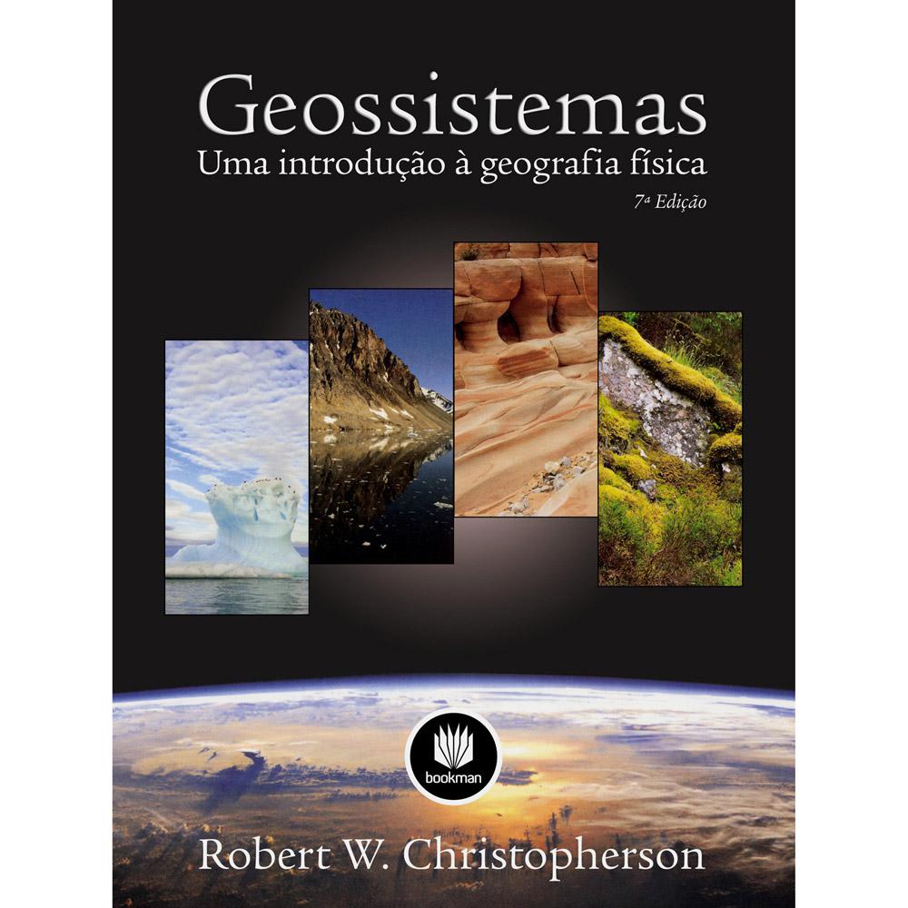 Geossistemas: Uma Introdução à Geografia Física é bom? Vale a pena?