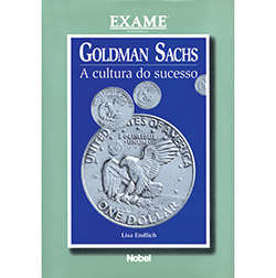 Goldman Sachs: a Cultura do Sucesso é bom? Vale a pena?
