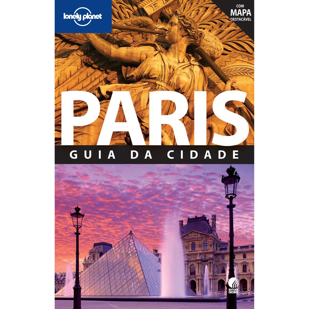 Guia de Viagem Lonely Planet - Paris é bom? Vale a pena?