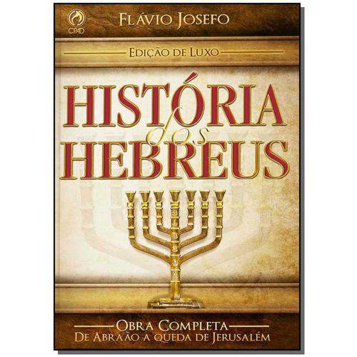 História dos Hebreus - Edição Luxo é bom? Vale a pena?