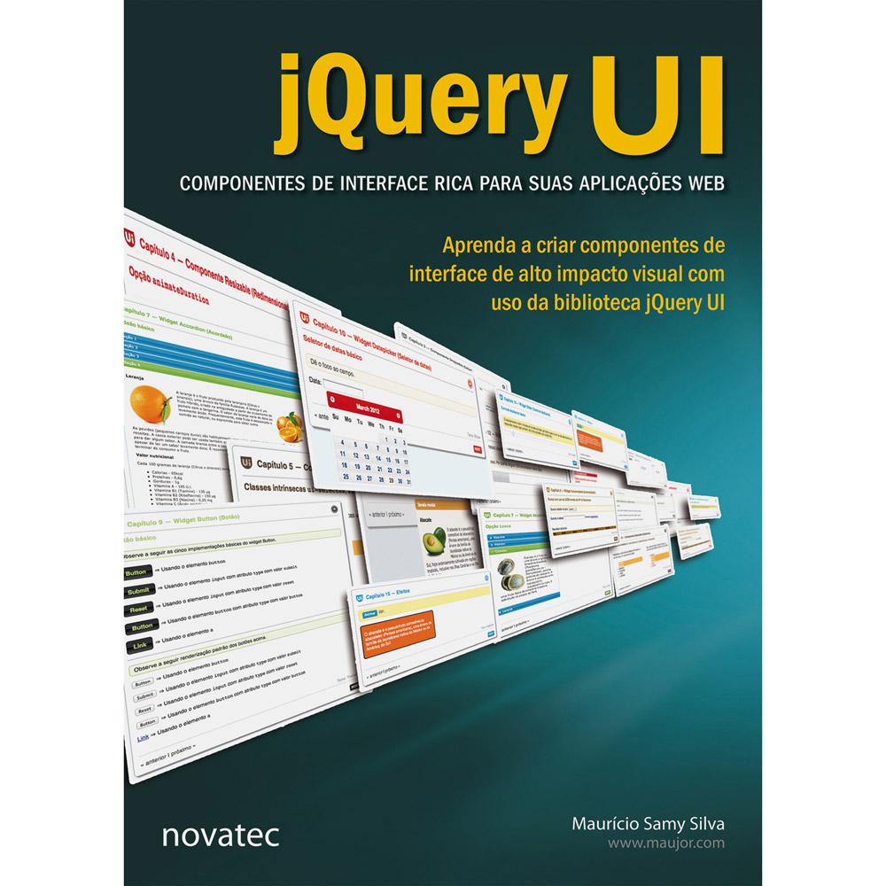 Jquery UI: Componentes de Interface Rica para Suas Aplicações Web é bom? Vale a pena?