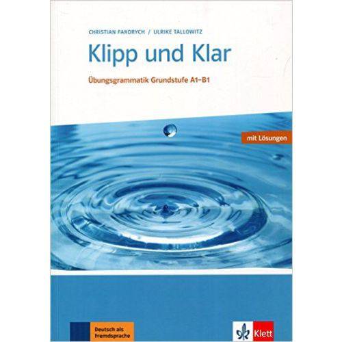 Klipp Und Klar A1/b1 - Ubungsgrammatik Grundstufe - Buch Mit Losungen é bom? Vale a pena?