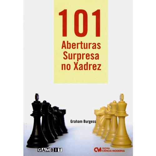 Livro - 101 Aberturas Surpresa no Xadrez é bom? Vale a pena?