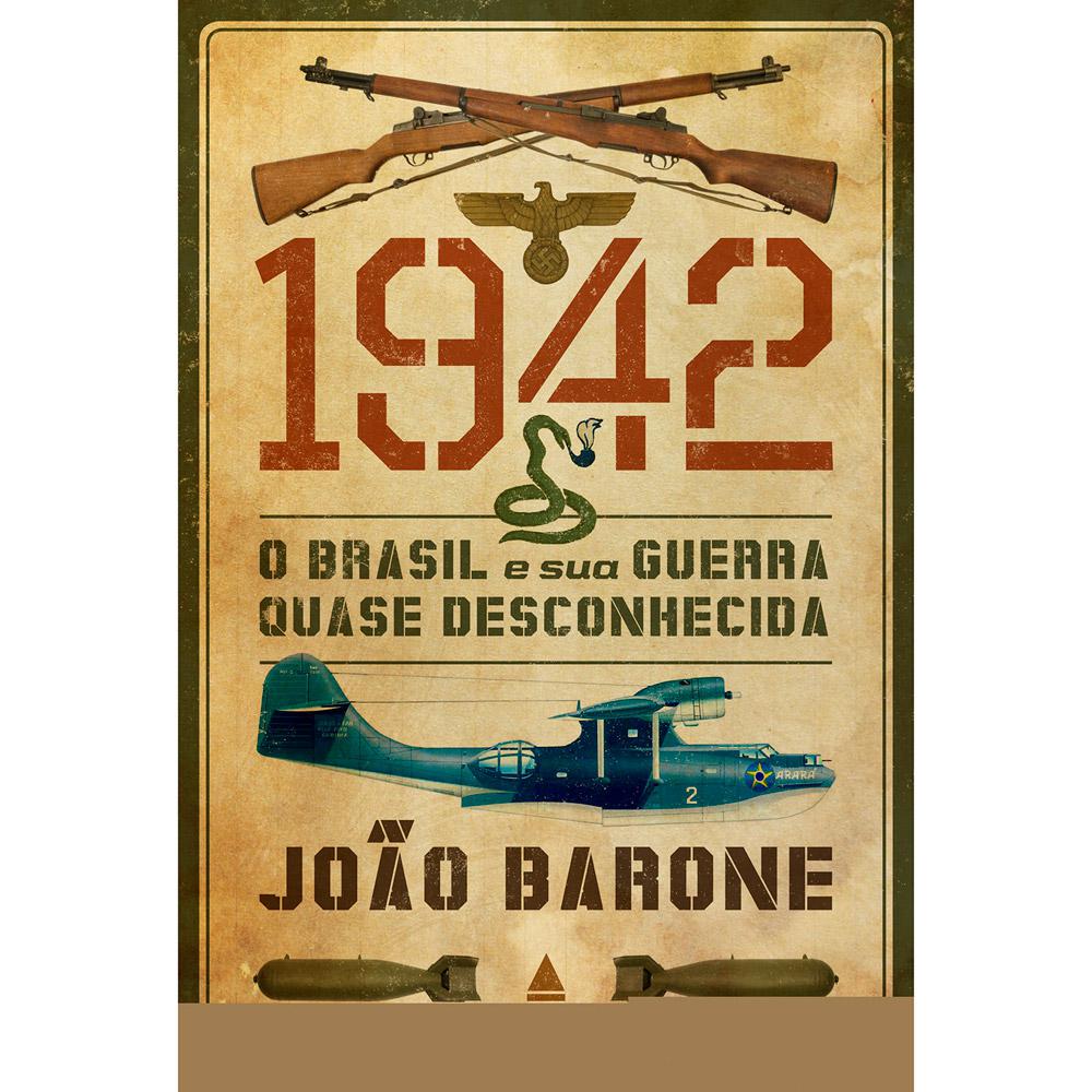 Livro - 1942: O Brasil e sua Guerra Quase Desconhecida é bom? Vale a pena?