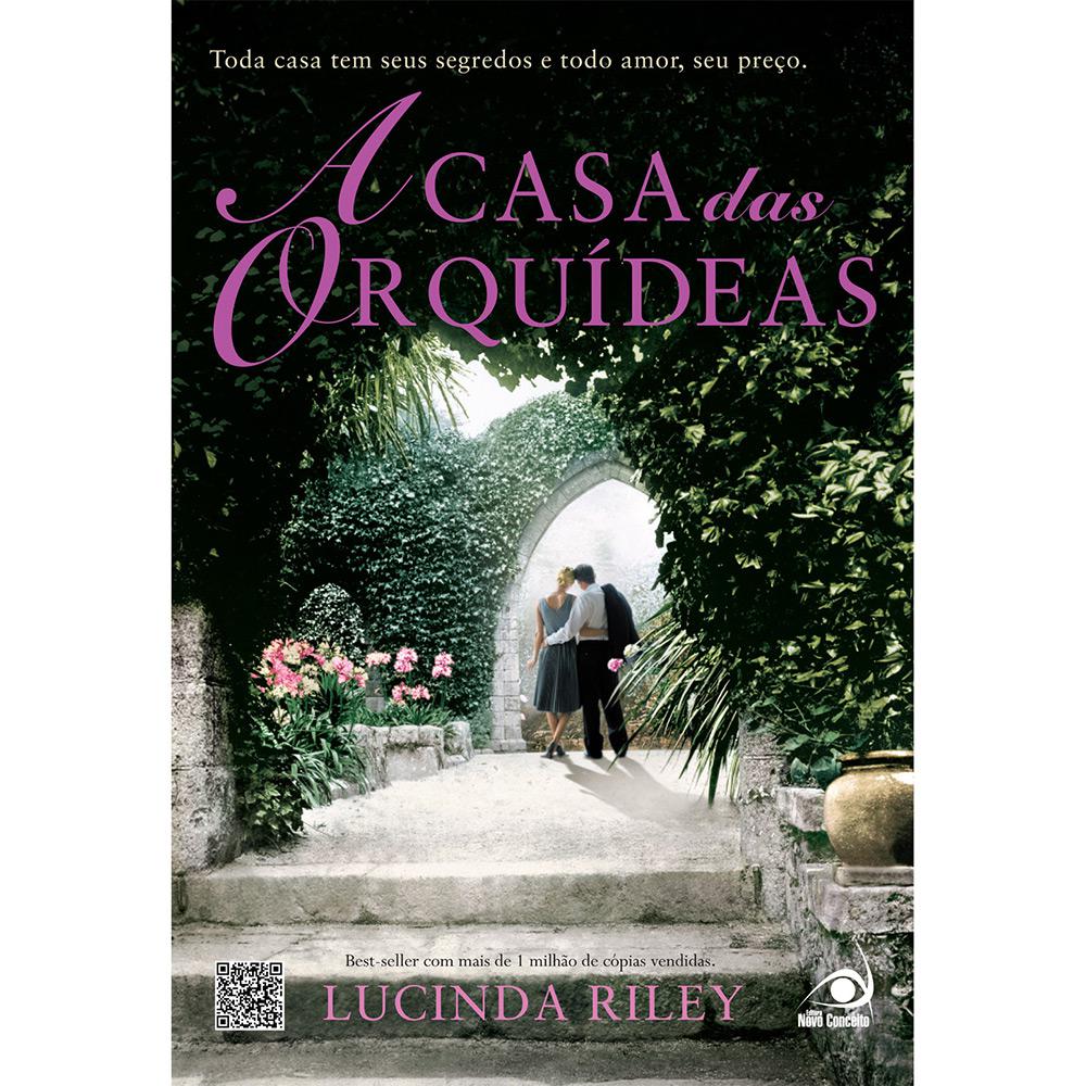 Livro - A Casa das Orquídeas: Toda Casa tem Seus Segredos e Todo Amor, seu Preço é bom? Vale a pena?