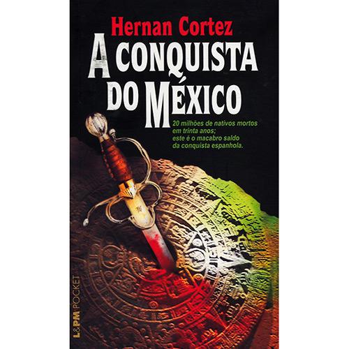 Livro - A Conquista do México é bom? Vale a pena?