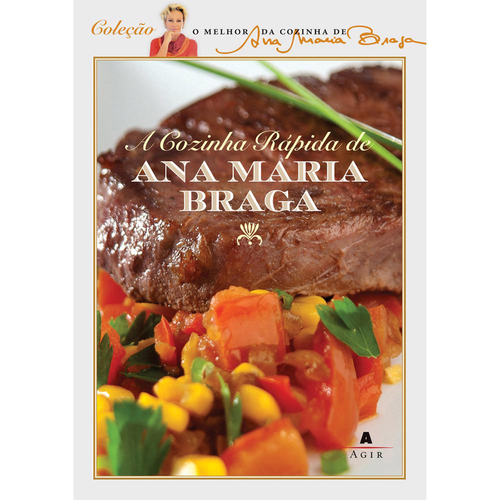 Livro - A Cozinha Rápida de Ana Maria Braga é bom? Vale a pena?