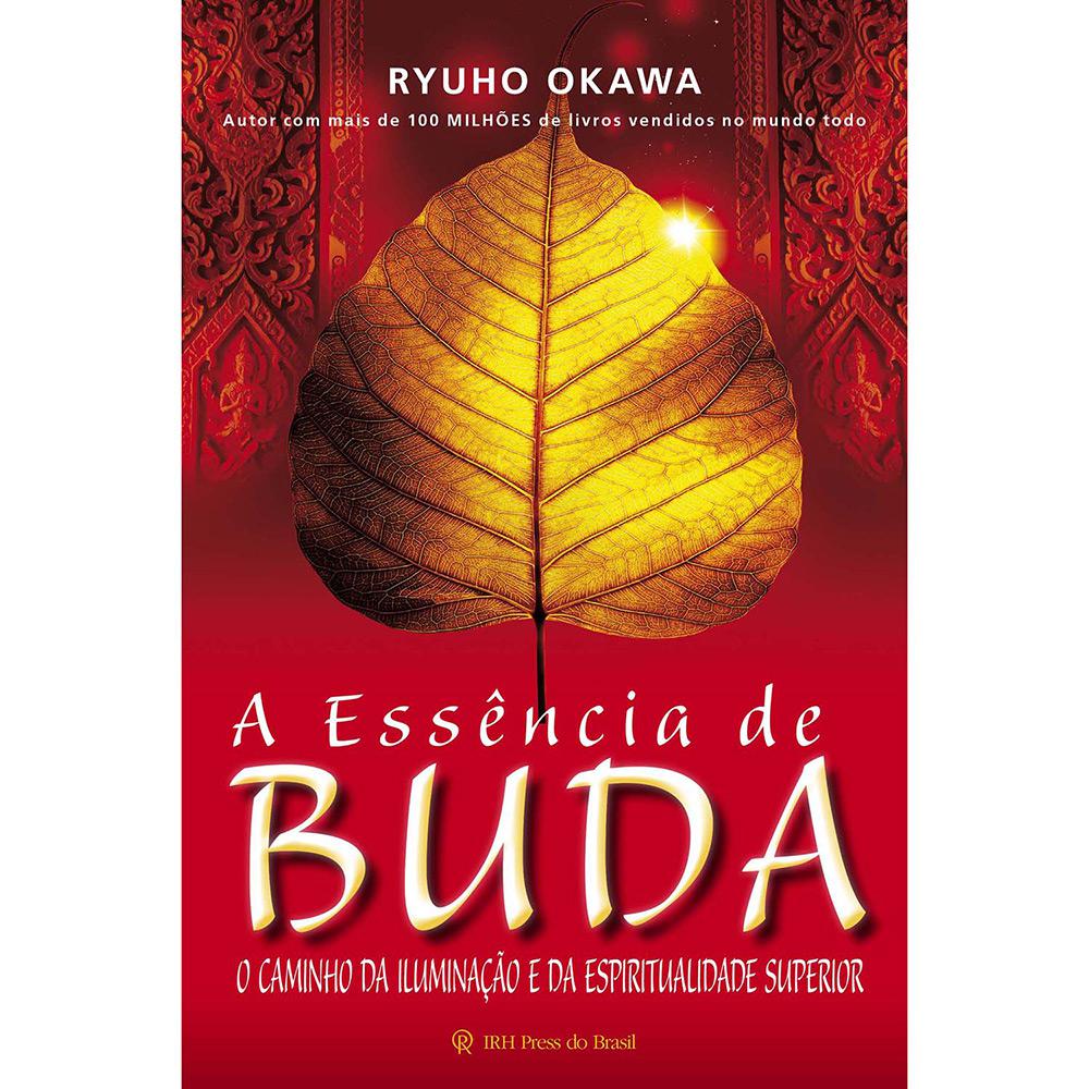 Livro - A Essência de Buda: O Caminho da Iluminação e da Espiritualidade Superior é bom? Vale a pena?