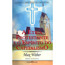 Livro - a Ética Protestante e o Espírito do Capitalismo é bom? Vale a pena?