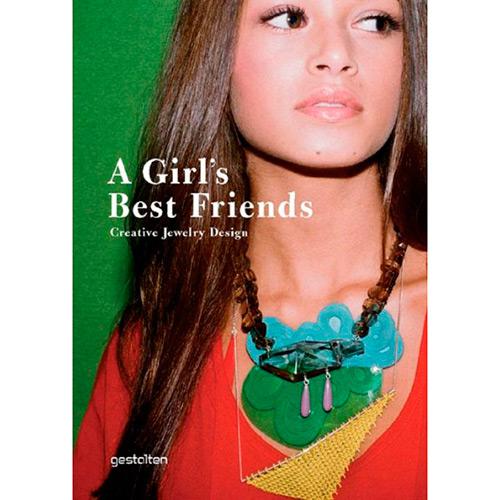 Livro - A Girl's Best Friends: Creative Jewelry Design é bom? Vale a pena?