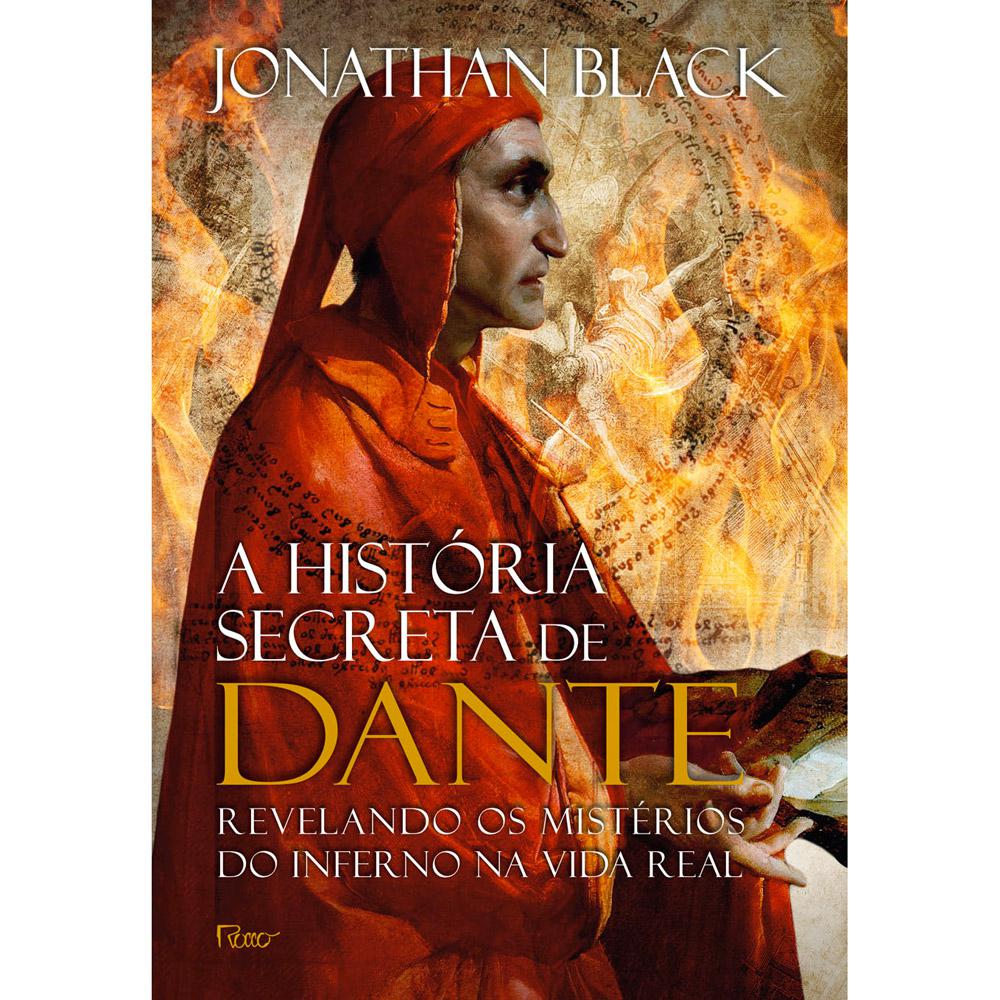 Livro - A História Secreta De Dante: Revelando os Mistérios do Inferno na Vida Real é bom? Vale a pena?