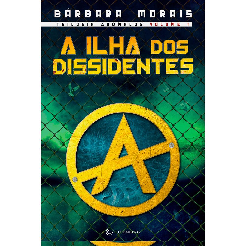 Livro - A Ilha dos Dissidentes - Vol. 1 - Coleção Trilogia Anômalos é bom? Vale a pena?