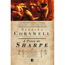 Livro - A Presa de Sharpe - Série As Aventuras de Sharpe - Vol. 5 é bom? Vale a pena?