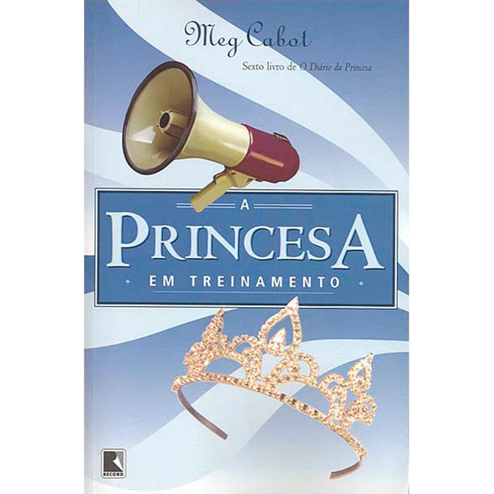 Livro - A Princesa em Treinamento - Coleção O Diário da Princesa é bom? Vale a pena?