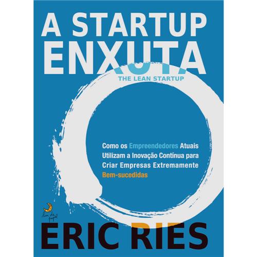 Livro - A Startup Enxuta - Eric Ries é bom? Vale a pena?