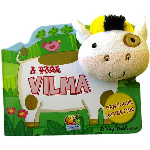 Livro - a Vaca Vilma - Fantoche Divertido - Todolivro - Le Brinque é bom? Vale a pena?