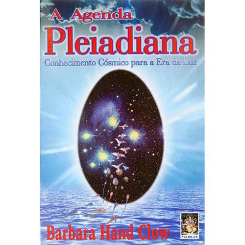 Livro - Agenda Pleiadiana, A: Conhecimento Cósmico para a Era da Luz é bom? Vale a pena?